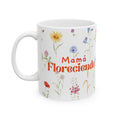 Mamá Floreciendo Coffee Cup