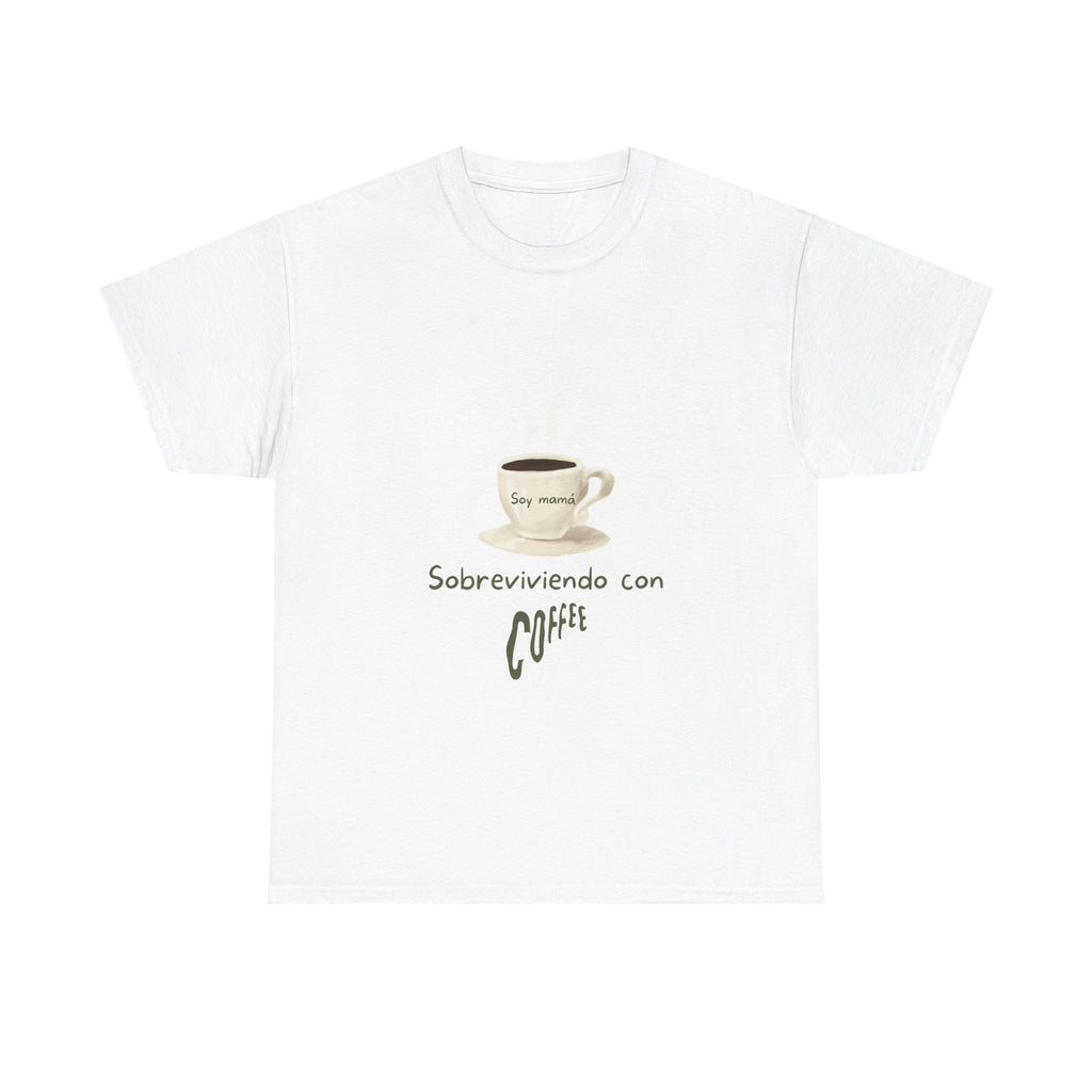 Sobreviviendo con Coffee T‑Shirt