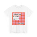 Porque soy tu madre y punto T-Shirt
